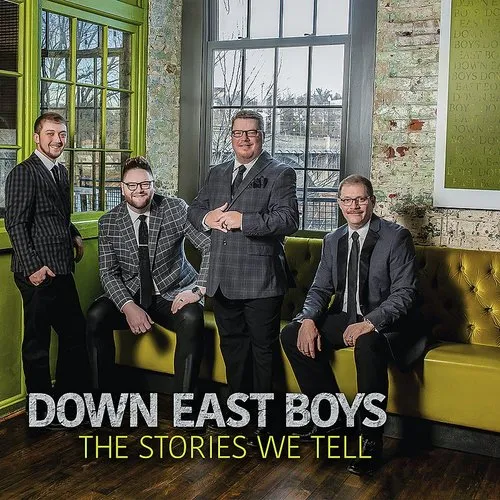 Down East Boys - Stories We Tell