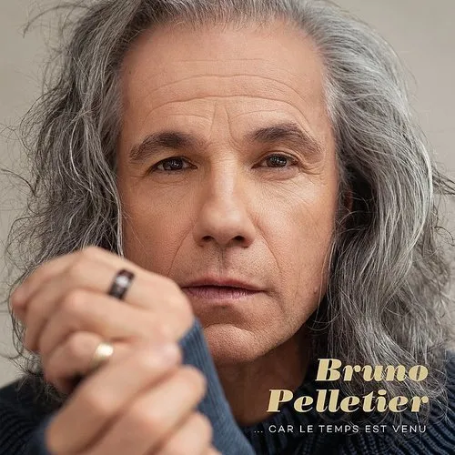 Bruno Pelletier - Car Le Temps Est Venu