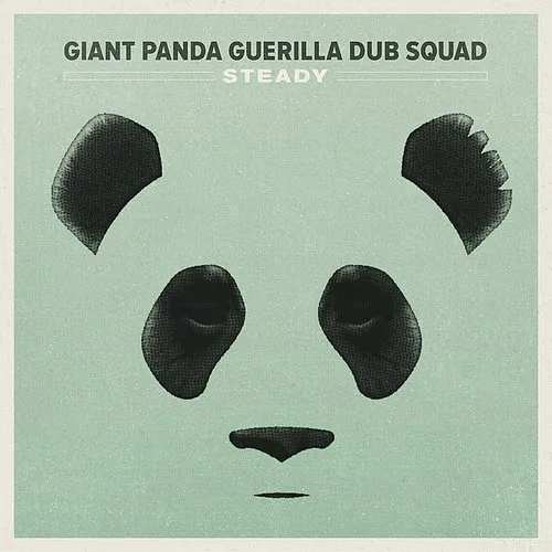 Giant Panda Guerilla Dub Squad - Steady vinyl record cover