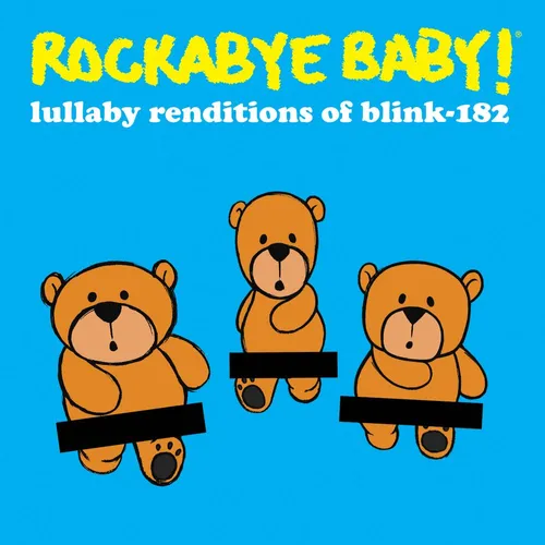 Rockabye Baby! - Lullaby Renditions of Blink-182 [RSD Black Friday 2022]