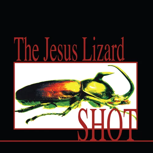 Jesus Lizard - Shot [RSD Black Friday 2022]