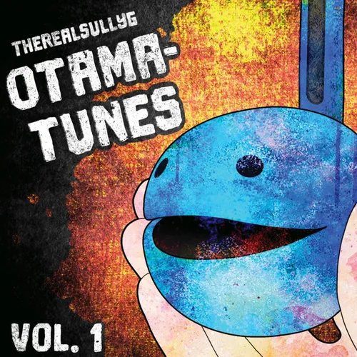 TheRealSullyG - Otama-Tunes, Vol. 1 [Indie Exclusive Limited Edition Black/Orange with Blue Splatter 2 LP]