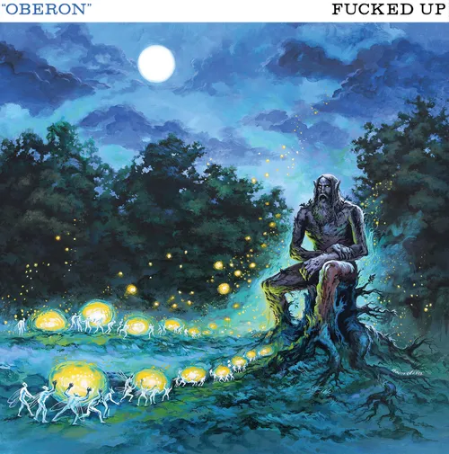 Fucked Up - Oberon