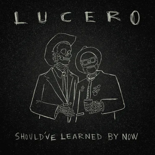 Lucero - Should've Learned By Now [Indie Exclusive Limited Edition Silver LP]