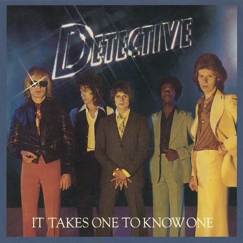 Detective - It Takes One To Know One
