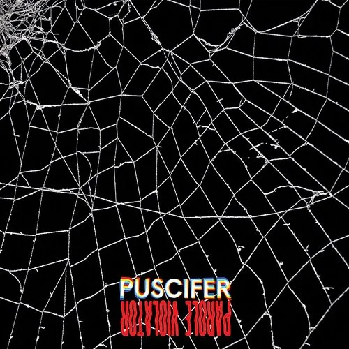 Puscifer - Parole Violator (Can)