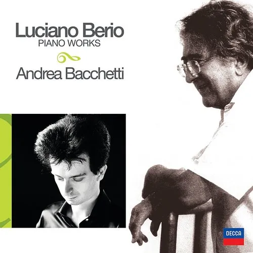 Andrea Bacchetti - Bacchetti, Andrea: Vol. 1- Berio: Works