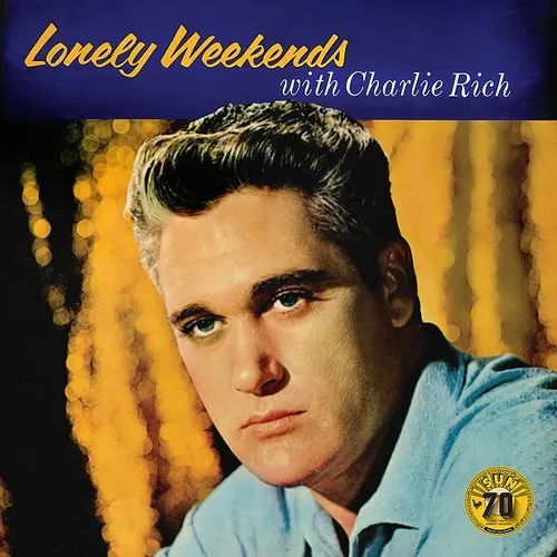 Charlie Rich - Lonely Weekends (Blue) vinyl record cover