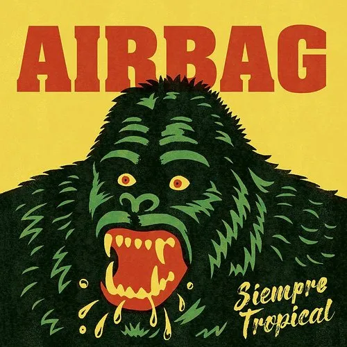 Airbag - Siempre Tropical vinyl record cover