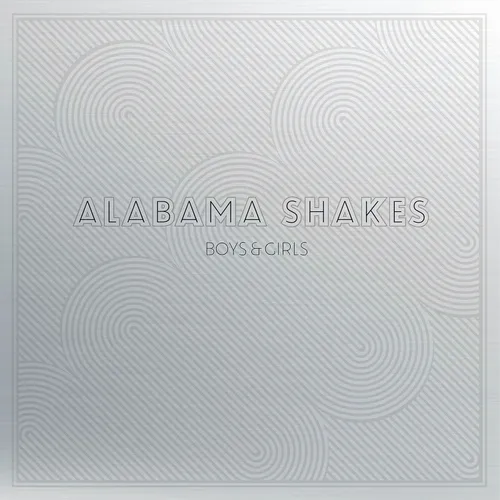 Alabama Shakes - Boys & Girls: 10 Year Deluxe Edition