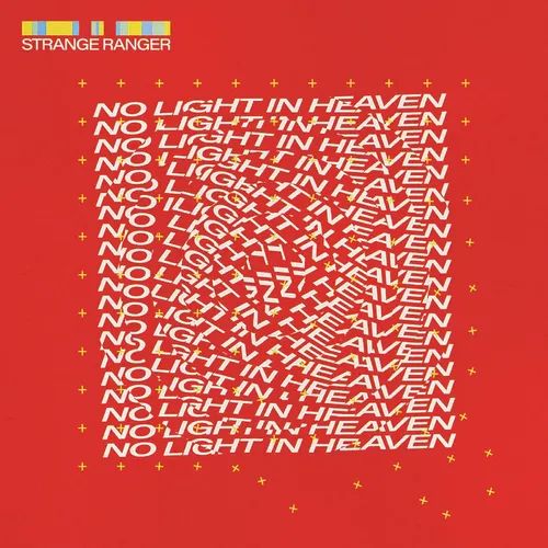 Strange Ranger - No Light In Heaven [Limited Edition Blood Red LP]