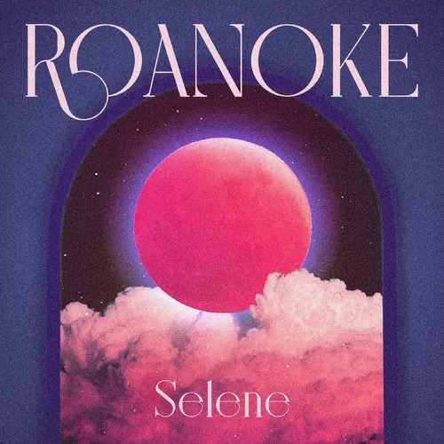 Roanaoke - Selene + Juna [Clear Pink Vinyl Single]