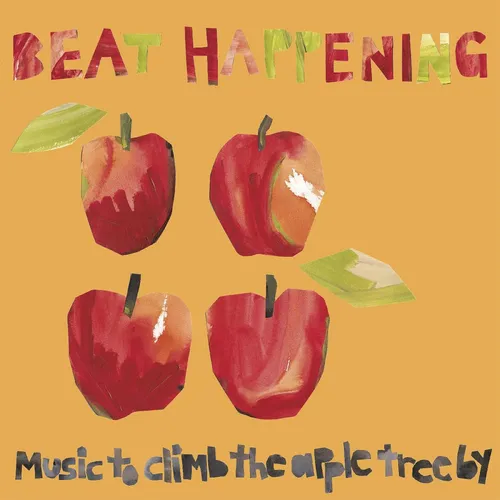 Beat Happening - Music To Climb The Apple Tree By [LP]