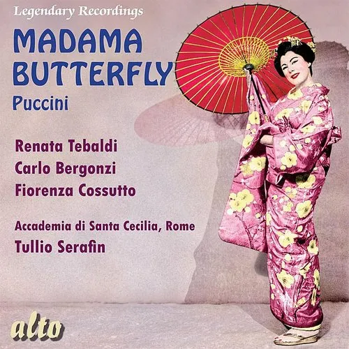 Renata Tebaldi - Madame Butterfly: Complete Opera In 2 Acts
