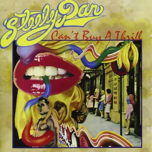 Steely Dan - Can't Buy A Thrill: Remastered