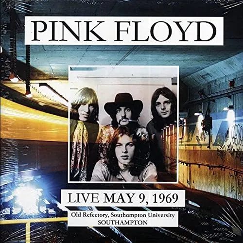 Pink Floyd - Live May 9, 1969: Old Refectory, Southampton University - Southampton [LP]