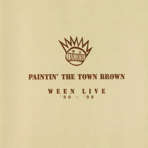Ween - Paintin’ The Town Brown:  Ween Live 1990-1998 [Brown 3LP]