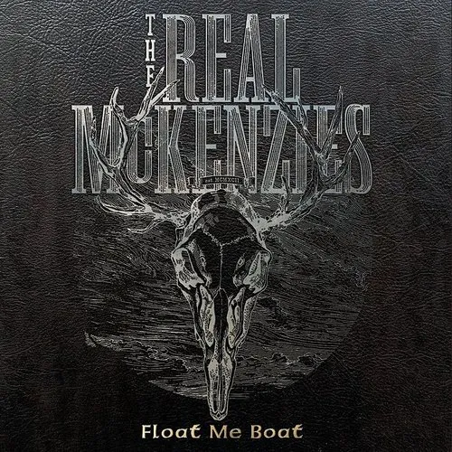 The Real Mckenzies - Float Me Boat [LP]