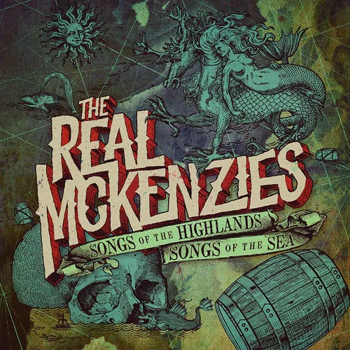 The Real Mckenzies - Songs Of The Highlands, Songs Of The Sea [Import]