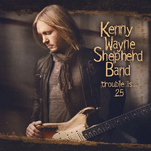 Kenny Wayne Shepherd - Trouble Is  …25 vinyl record cover