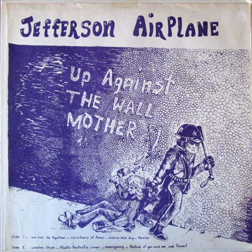 Jefferson Airplane - Up Against The Wall Mother F...