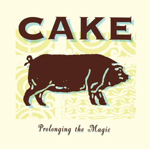 CAKE - Prolonging The Magic [LP]