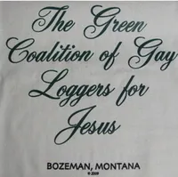 Green Coalition of Gay Loggers for Jesus - Green Coalition of Gay Loggers for Jesus Men’s Large T-shirt