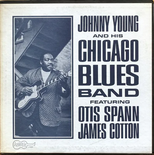 Johnny Young And His Chicago Blues Band - Johnny Young And His Chicago Blues Band