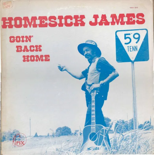Homesick James - Goin' Back Home