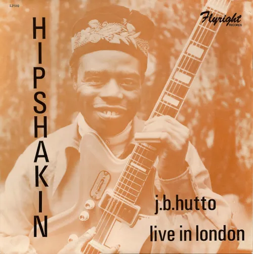 J. B. Hutto - Hipshakin