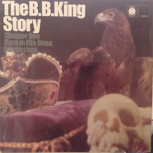 B.B. King - The B.B. King Story Chapter One Born In Itta Bena, Mississippi