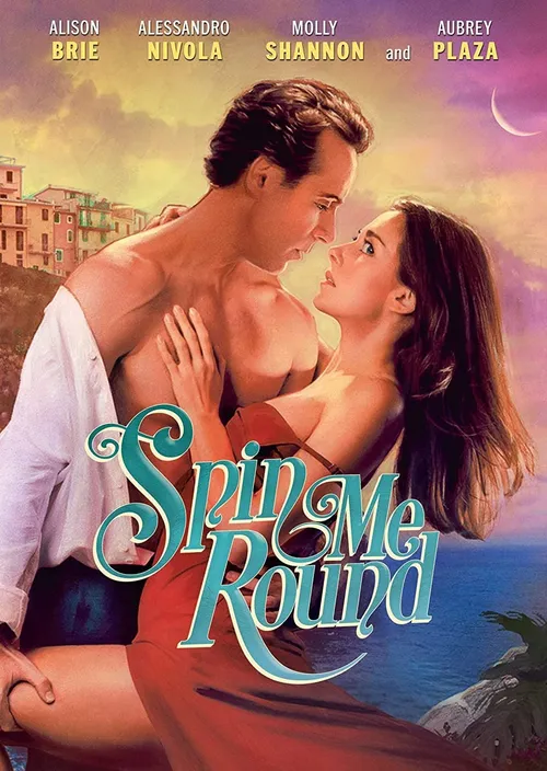 Spin Me Round [Movie] - Spin Me Round