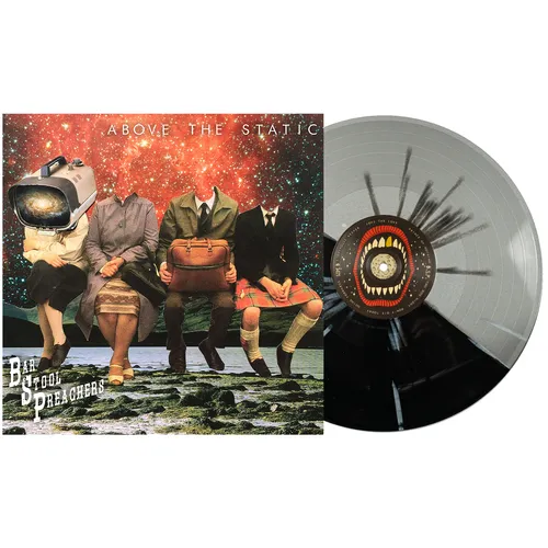 The Bar Stool Preachers - Above The Static [Indie Exclusive Limited Edition Half Black/Half White Splatter LP]