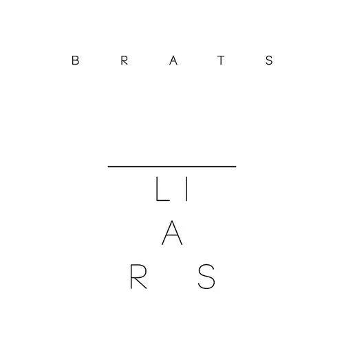 Liars - Brats