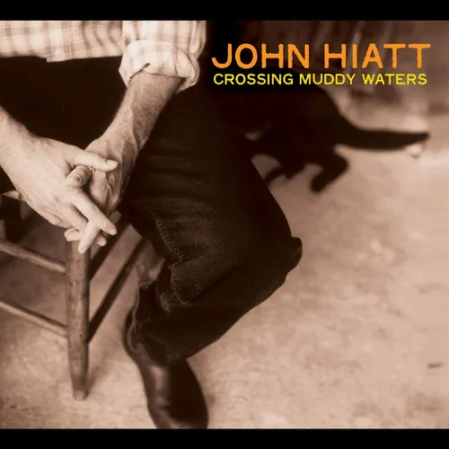 John Hiatt - Crossing Muddy Waters vinyl record cover