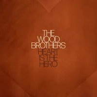 The Wood Brothers - Heart is the Hero [Indie Exclusive Limited Edition Clear LP]