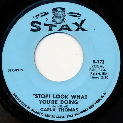 Carla Thomas - Stop! Look What You're Doing / Every Ounce Of Strength