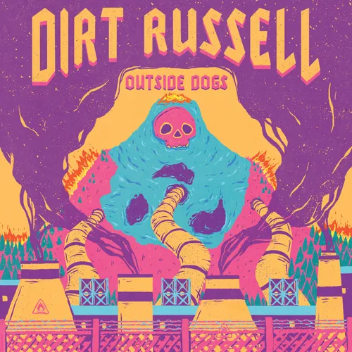 Dirt Russell - Outside Dogs