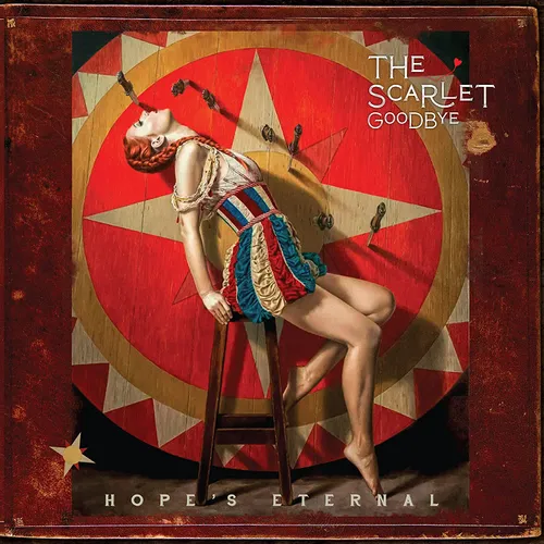 The Scarlet Goodbye - Hope's Eternal 