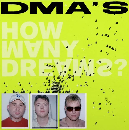 DMA's - How Many Dreams? [Indie Exclusive Limited Edition Neon Yellow & Neon Pantone Yellow 2 LP]