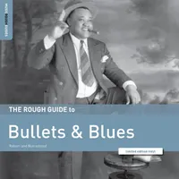 Various Artists - Rough Guide To Bullets & Blues [RSD 2023] []