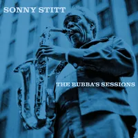 Sonny Stitt - The Bubba's Sessions [RSD 2023] []