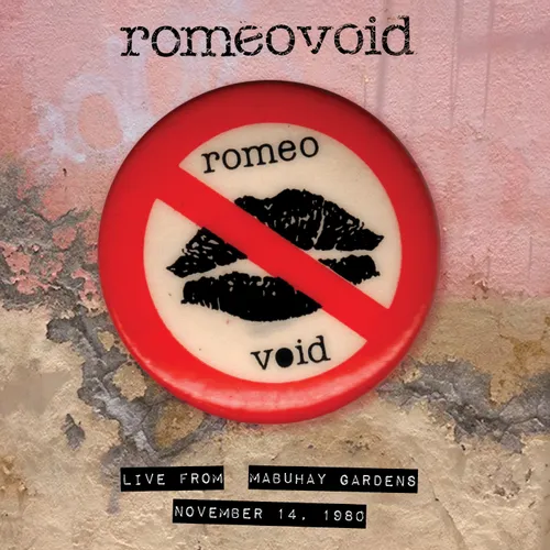 Romeo Void - Live From The Mabuhay Gardens November 14, 1980 [RSD 2023] []