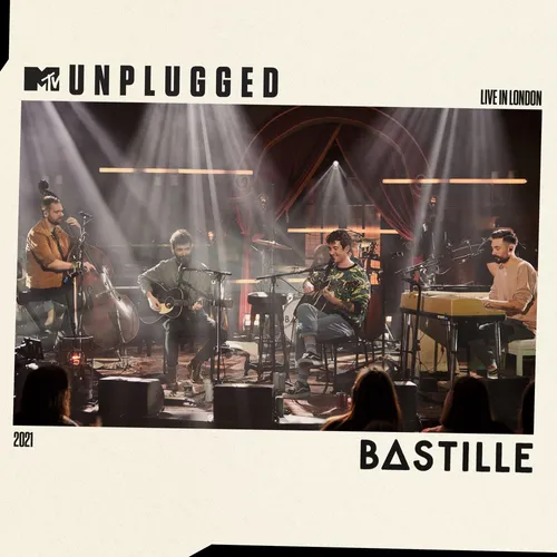 Bastille: MTV Unplugged -- Live in London