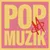 Pop Muzik
