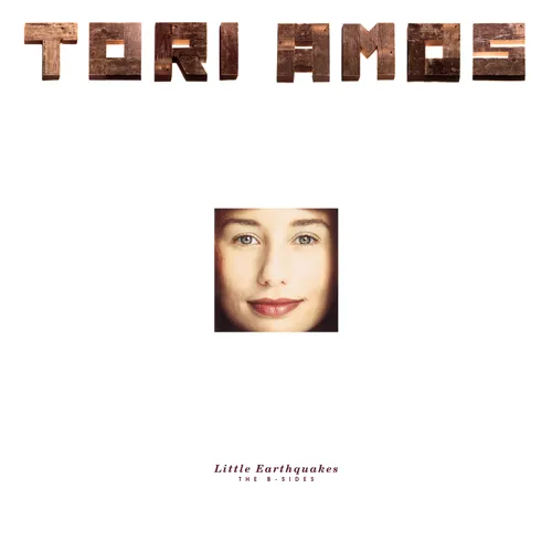 Tori Amos - Little Earthquakes - The B-Sides