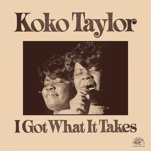 Koko Taylor - I Got What It Takes vinyl record cover