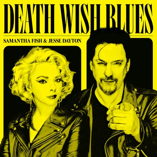 Samantha Fish & Jesse Dayton - Death Wish Blues vinyl record cover