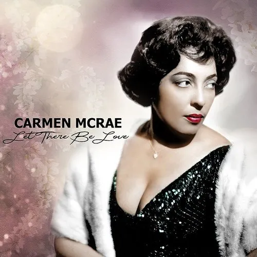 Carmen Mcrae - Let There Be You