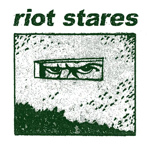 Riot Stares - Riot Stares